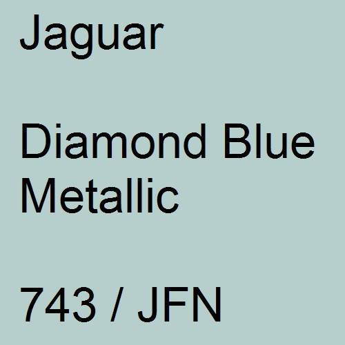 Jaguar, Diamond Blue Metallic, 743 / JFN.